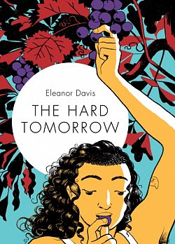 The Hard Tomorrow (Hardcover) - MangaShop.ro