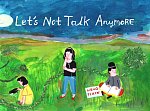 Let's Not Talk Anymore comics
