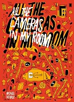 All the Cameras in My Room (Hardcover) comics