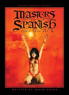 Masters of Spanish Comic Book Art (Hardcover)