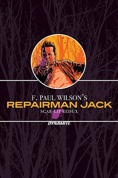 F. Paul Wilson's Repairman Jack: Scar-Lip Redux (Hardcover) - MangaShop.ro