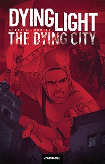 Dying Light: Stories from the Dying City