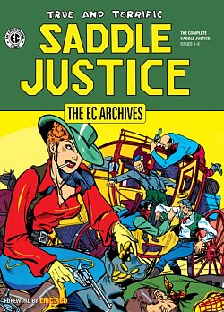 The EC Archives: Saddle Justice (Hardcover) - MangaShop.ro
