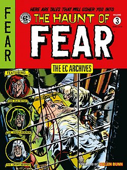 The EC Archives: The Haunt of Fear Volume 3 - MangaShop.ro