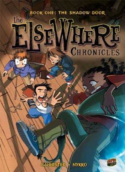 The Elsewhere Chronicles Vol.  1 The Shadow Door - MangaShop.ro