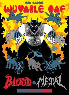 Wuvable Oaf: Blood & Metal (Hardcover)