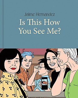 Is This How You See Me? (Hardcover) - MangaShop.ro