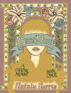 Dear Mini: A Graphic Memoir, Book One (Hardcover) - MangaShop.ro