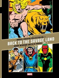 Back to the Savage Land Barry Windsor-Smith at Marvel (Hardcover) comics