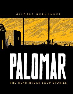 Palomar: The Heartbreak Soup Stories (Hardcover) comics