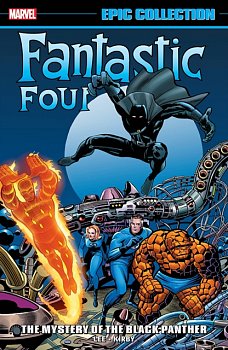 Fantastic Four Epic Collection: The Mystery of the Black Panther - MangaShop.ro