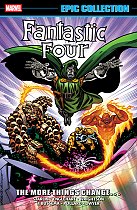 Fantastic Four Epic Collection: The More Things Change... [New Printing] comics