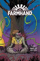 Farmhand Vol. 3: Roots of All Evil comics