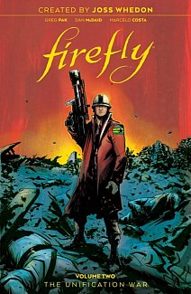 Firefly: The Unification War Vol 2 (Hardcover)