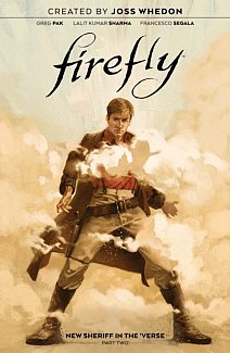 Firefly: New Sheriff in the 'verse Vol. 2 Vol. 2 (Hardcover)