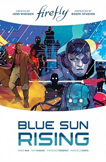Firefly: Blue Sun Rising Limited Edition (Hardcover)