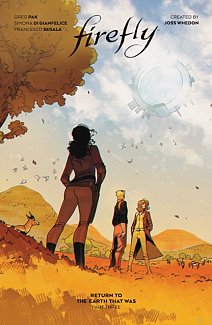 Firefly: Return to Earth That Was Vol. 3 Hc: Volume 3 (Hardcover)
