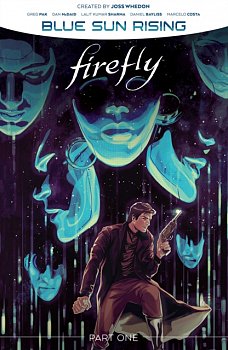 Firefly: Blue Sun Rising Vol. 1 SC - MangaShop.ro