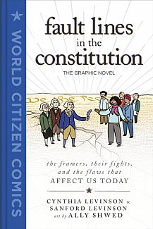 Fault Lines in the Constitution: The Graphic Novel (Hardcover)