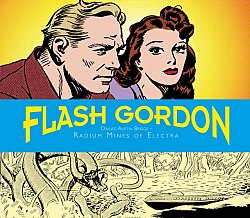 Flash Gordon Dailies: Austin Briggs: Radium Mines of Electra (Hardcover) - MangaShop.ro