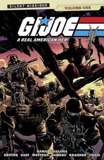 G.I. Joe: A Real American Hero!: Silent Missions Volume 1 comics