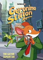 Geronimo Stilton Reporter Vol. 22: The Gator Samaritan (Hardcover) comics