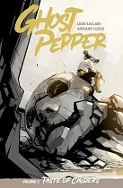 Ghost Pepper Vol. 2: Taste of Cinders comics