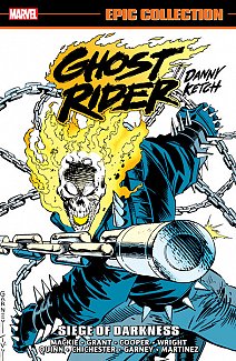 Ghost Rider: Danny Ketch Epic Collection: Siege of Darkness