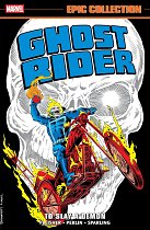 Ghost Rider Epic Collection: To Slay a Demon comics
