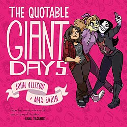 The Quotable Giant Days - MangaShop.ro