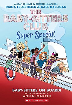 Baby-Sitters on Board!: A Graphic Novel (the Baby-Sitters Club Super Special #1) comics