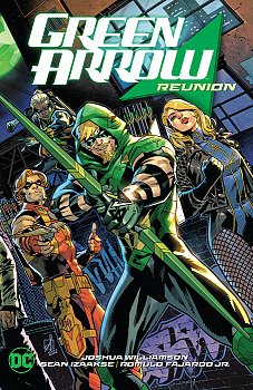 Green Arrow Vol. 1: Reunion - MangaShop.ro
