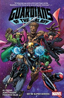 Guardians of the Galaxy by Al Ewing Vol. 3: We're Super Heroes