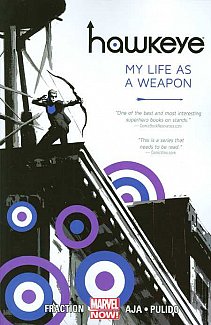 Hawkeye (Marvel Now 2012-2015) Vol.  1 My Life as a Weapon
