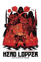 Head Lopper Vol. 3: Head Lopper & the Knights of Venora comics