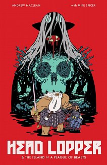 Head Lopper & The Island or A Plague Of Beasts