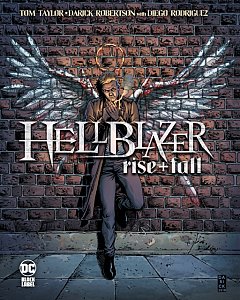 Hellblazer: Rise and Fall (Hardcover)