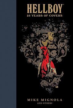 Hellboy: 25 Years of Covers (Hardcover) - MangaShop.ro