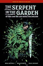Serpent in the Garden: Ed Grey and the Last Battle for England (Hardcover) comics