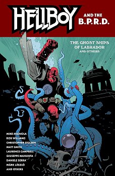 Hellboy and the B.P.R.D.: The Ghost Ships of Labrador and Other Stories comics