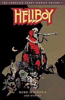 Hellboy: The Complete Short Stories Vol.  1