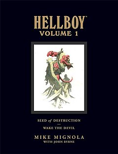 Hellboy Vol.  1 Seed of Destruction - Wake the Devil (Hardcover)