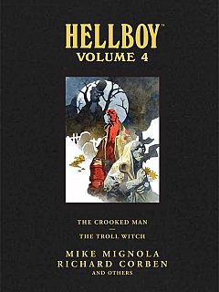 Hellboy Vol.  4 The Crooked Man - The Troll Witch (Hardcover)