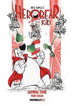 Herobear and the Kid Vol. 3: Saving Time, Part 2 comics