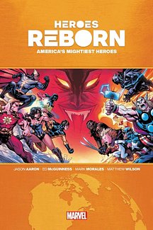 Heroes Reborn: America's Mighties Heroes Omnibus (Hardcover)