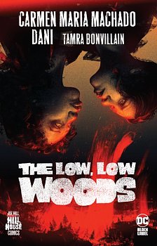 The Low, Low Woods (Hill House Comics) - MangaShop.ro