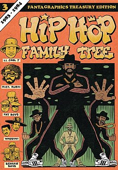 Hip Hop Family Tree Book  3: 1983-1984 - MangaShop.ro
