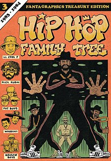 Hip Hop Family Tree Book  3: 1983-1984