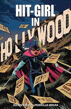 Hit-Girl Vol. 4: The Golden Rage of Hollywood - MangaShop.ro