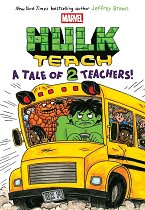 Tale of Two Teachers: Original Marvel Graphic Novel (Hulk Teach! #2) comics